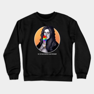 Sir Isaac Newton color experiment (black background) Crewneck Sweatshirt